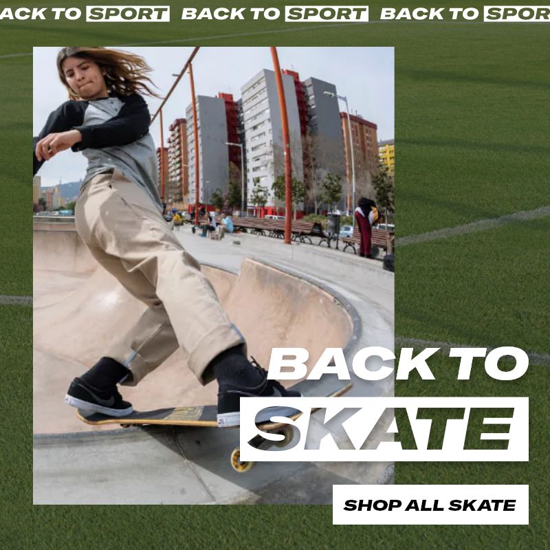 Back to skate. View all skate.