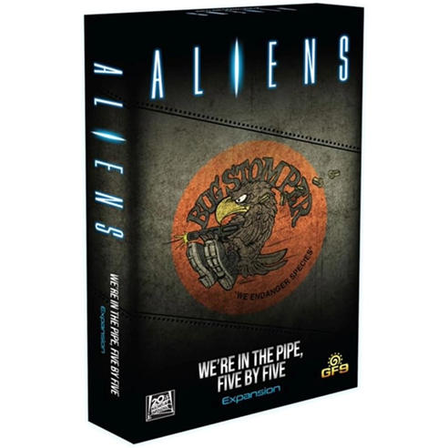 Character - Gale Force Nine - Aliens - Were In The Pipe Five By Five